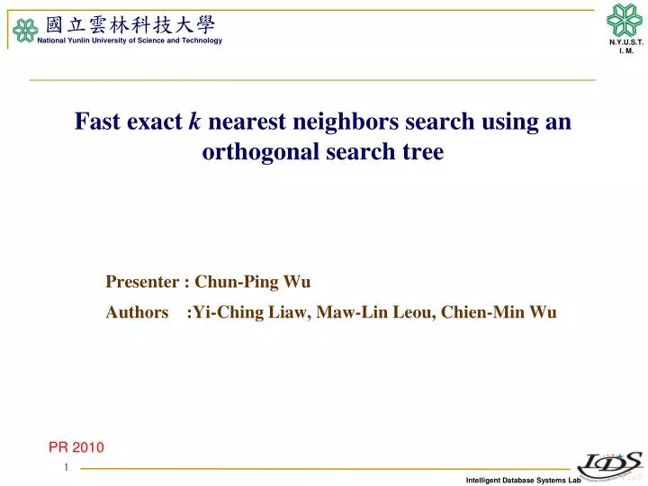 fast exact k nearest neighbors search using an orthogonal search tree