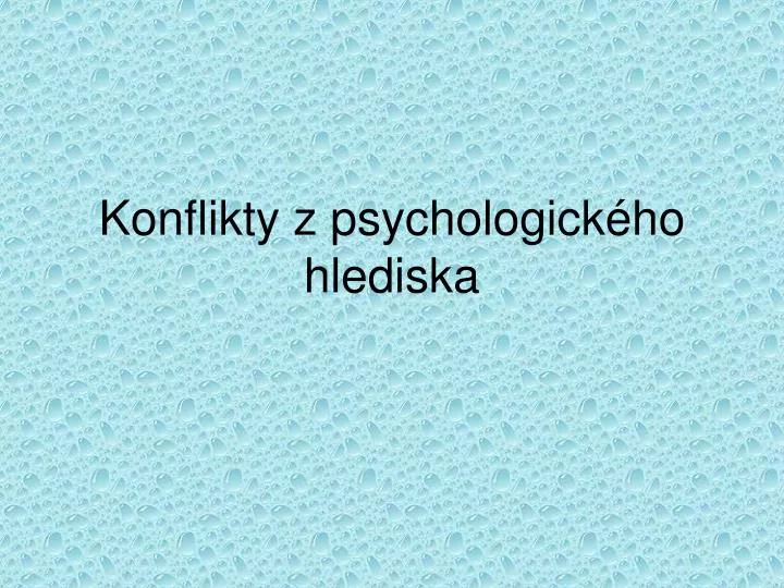 konflikty z psychologick ho hlediska