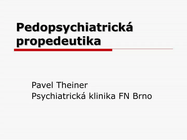 pedopsychiatrick propedeutika