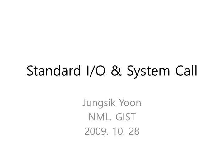 standard i o system call
