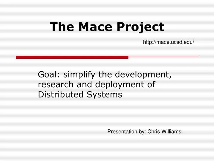 the mace project