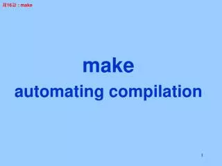 make automating compilation