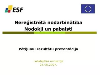 nere istr t nodarbin t ba nodok i un pabalsti