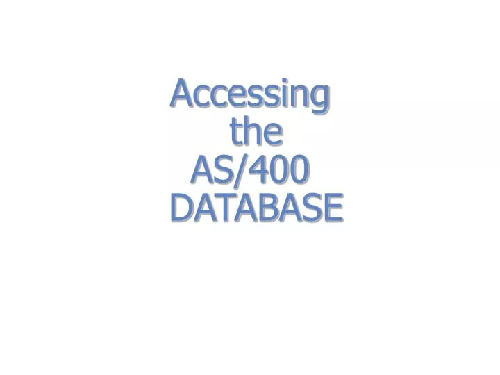 accessing the as 400 database