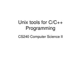 Unix tools for C/C++ Programming
