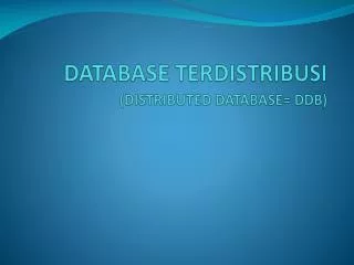 database terdistribusi distributed database ddb