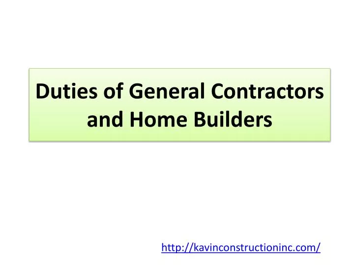 duties of general contractors and home builders