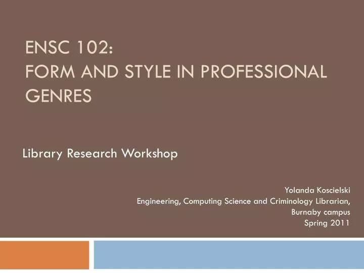 ensc 102 form and style in professional genres