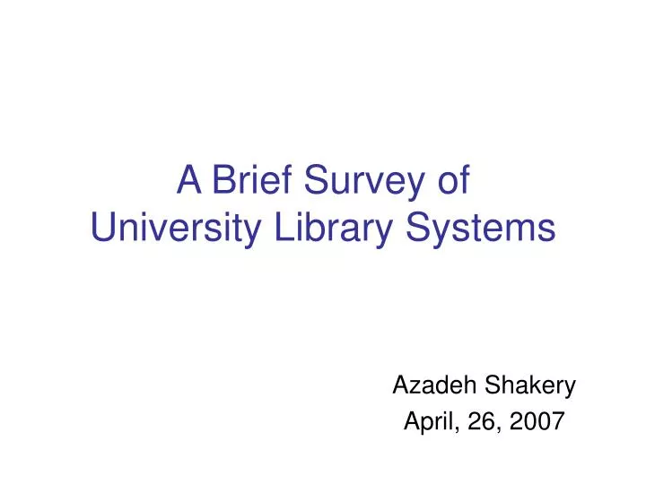 a brief survey of university library systems