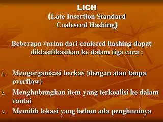lich late insertion standard coalesced hashing