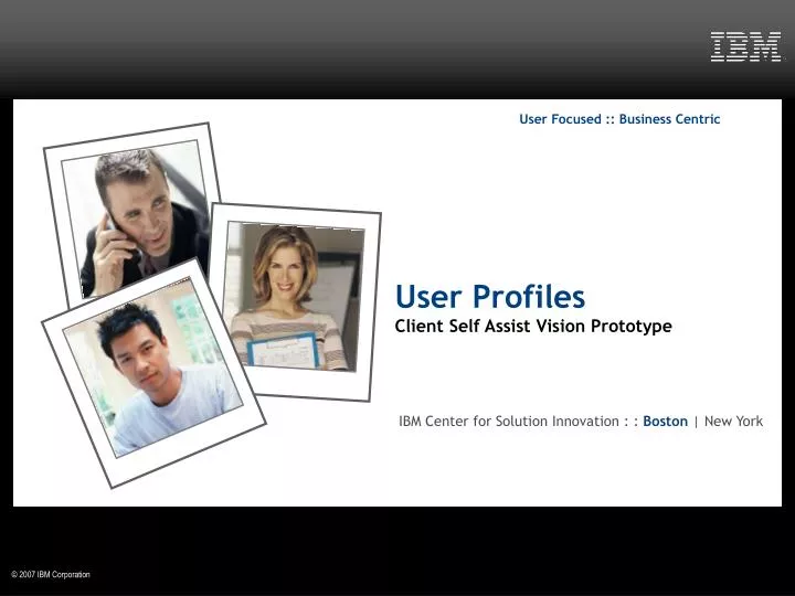 user profiles client self assist vision prototype