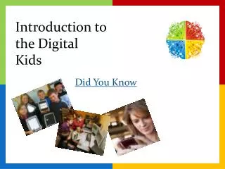 Introduction to the Digital Kids