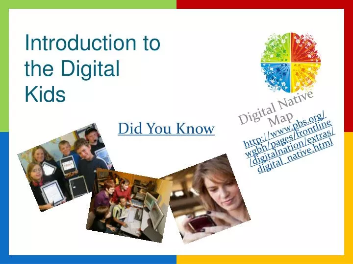 introduction to the digital kids