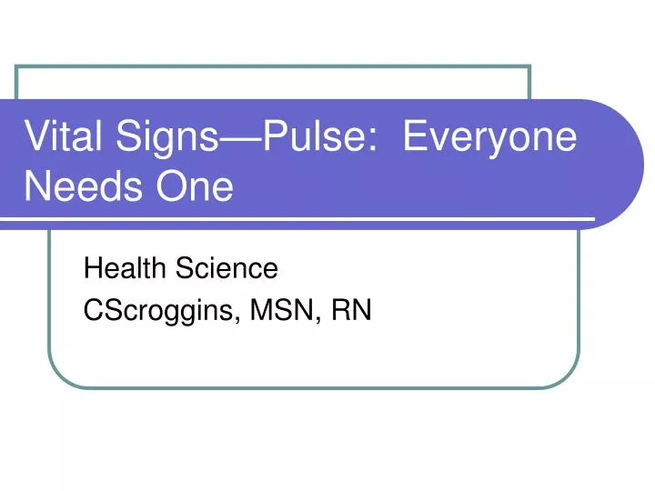 vital signs pulse everyone needs one
