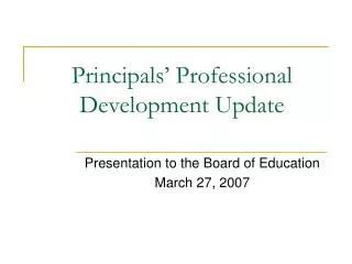 Principals’ Professional Development Update