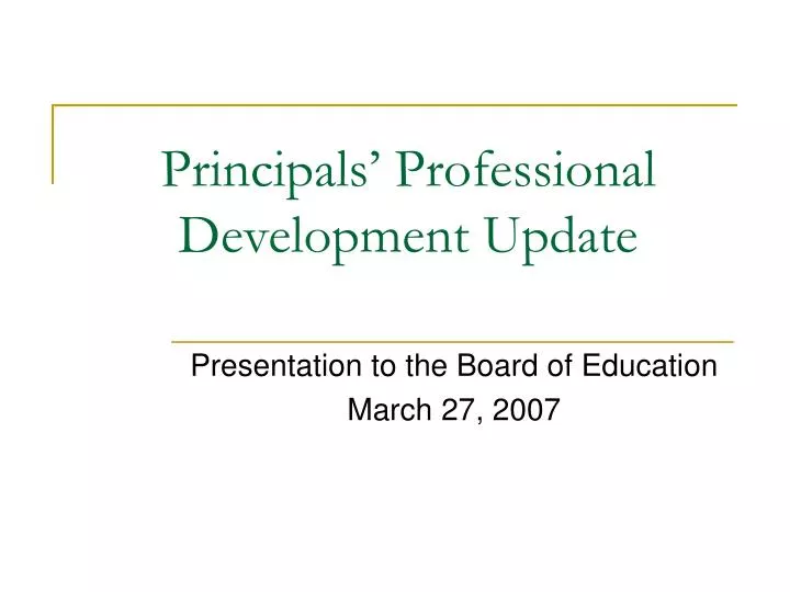 principals professional development update