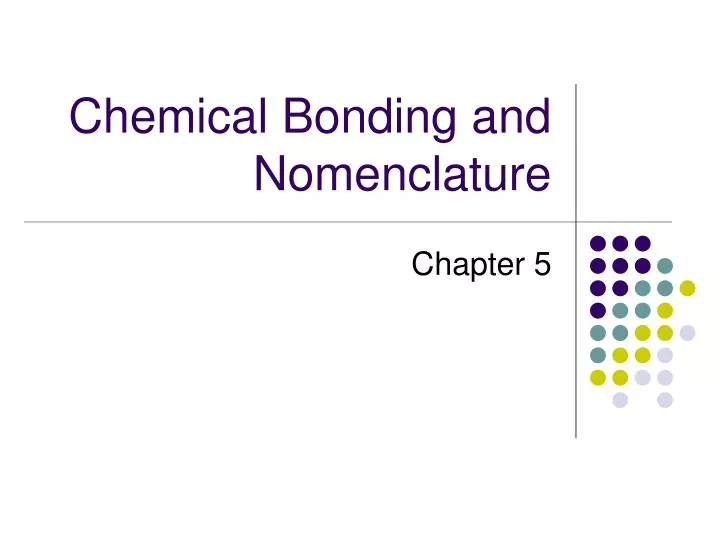 chemical bonding and nomenclature