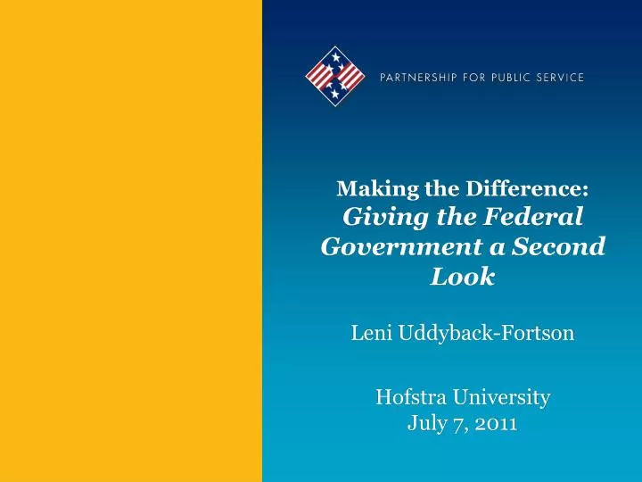 making the difference giving the federal government a second look
