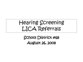 Hearing Screening LICA Referrals