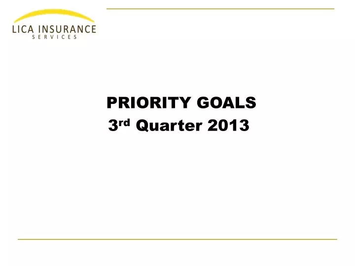 priority goals 3 rd quarter 2013