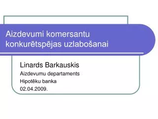aizdevumi komersantu konkur tsp jas uzlabo anai