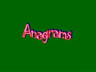 Anagrams