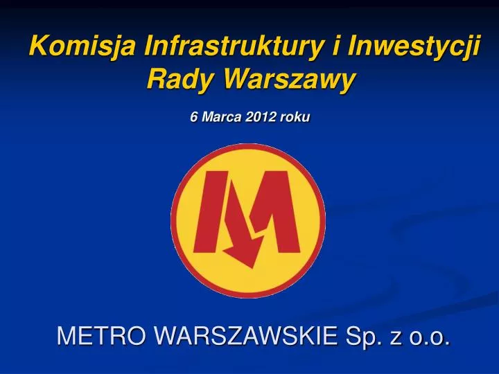 komisja infrastruktury i inwestycji rady warszawy 6 marca 20 1 2 roku