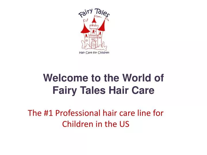 welcome to the world of fairy tales hair care