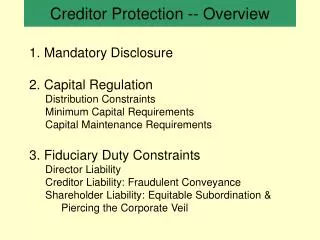 Creditor Protection -- Overview