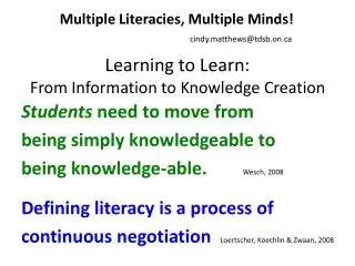 Learning to Learn: From Information to Knowledge Creation