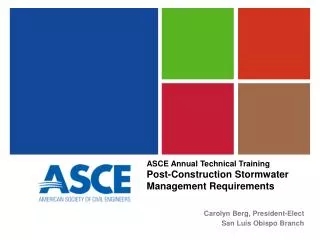 ASCE Annual Technical Training Post-Construction Stormwater Management Requirements