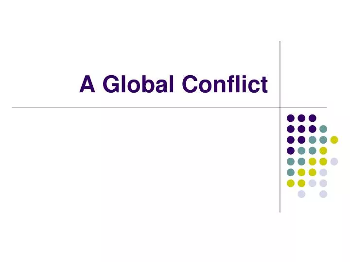 a global conflict
