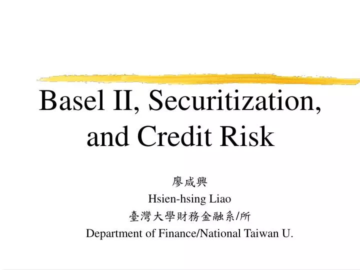 basel ii securitization and credit risk