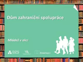 d m zahrani n spolupr ce