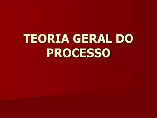 teoria geral do processo