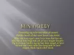 Min hobby - slide 1