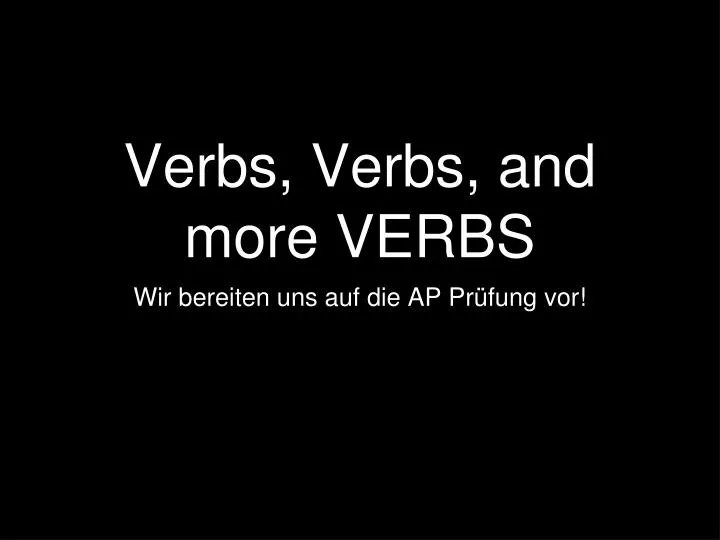 verbs verbs and more verbs