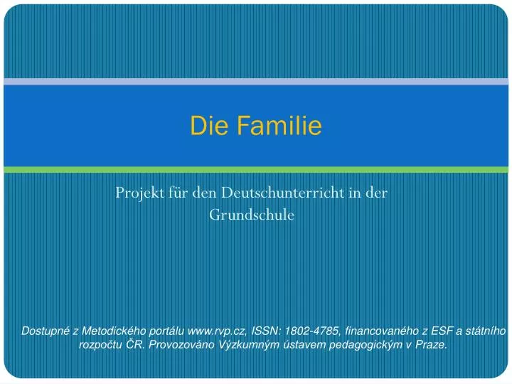 die familie