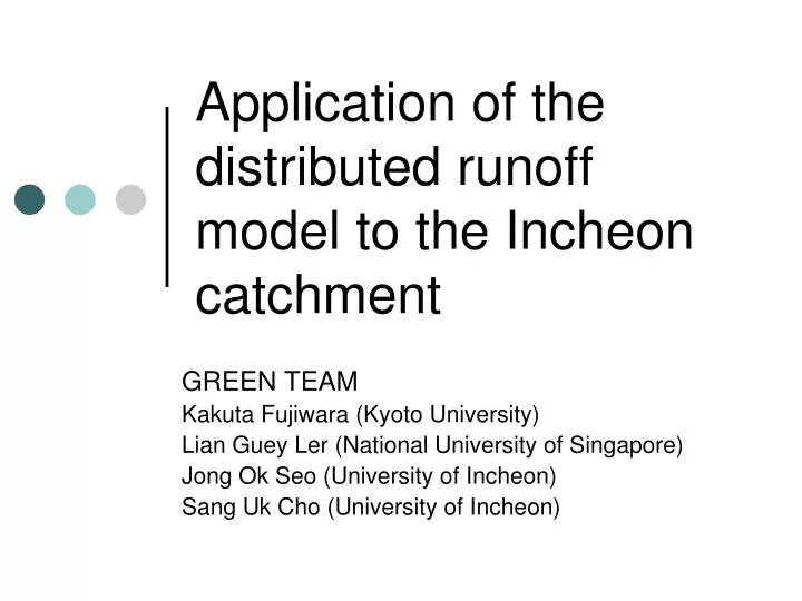 application of the distributed runoff model to the incheon catchment