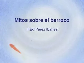 mitos sobre el barroco