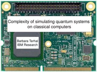 Complexity of simulating quantum systems on classical computers