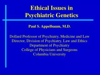 Ethical Issues in Psychiatric Genetics