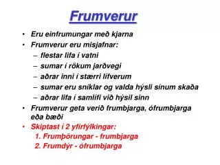 Frumverur