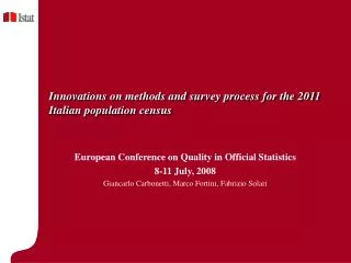 Innovations on methods and survey process for the 2011 Italian population census