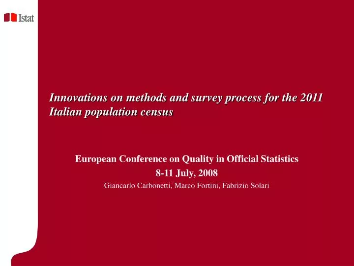 innovations on methods and survey process for the 2011 italian population census