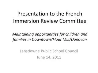 Lansdowne Public School Council June 14, 2011