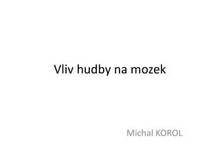 vliv hudby na mozek