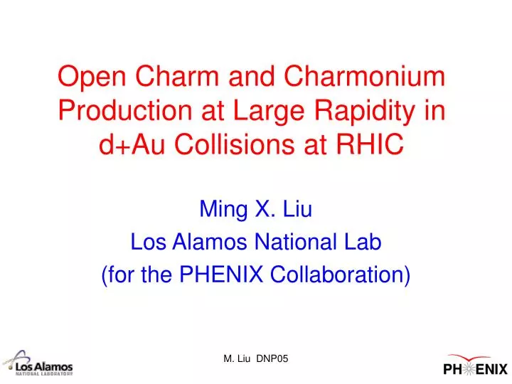 open charm and charmonium production at large rapidity in d au collisions at rhic
