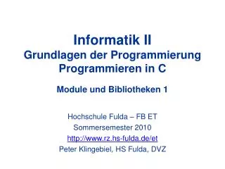 informatik ii grundlagen der programmierung programmieren in c module und bibliotheken 1