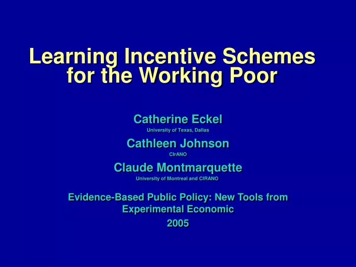 learning incentive schemes for the working poor